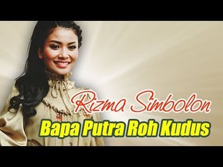 Rizma Simbolon -  Bapa Putra Roh Kudus (Official Karaoke Video)