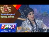 THVL | Tài tử tranh tài - Tập 7: Thanh xà bạch xà - Thy Trang, Quốc Đại