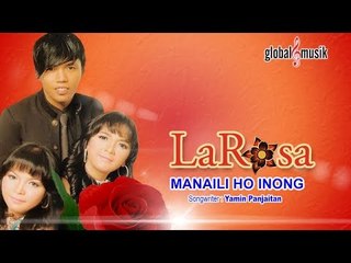 La Rosa - Manaili Ho Inong (Official Music Video)