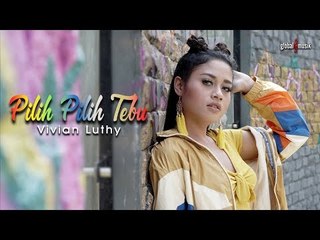 Vivian Luthy - Pilih Pilih Tebu (Official Music Video)
