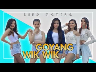 Lifa Nabila - Goyang Wik Wik (Official Music Video)
