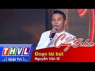 THVL | Solo cùng Bolero 2015 - Tập 2 - Vòng bán kết: Đoạn tái bút - Nguyễn Văn Sĩ