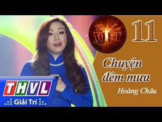 THVL | Tình ca Việt 2015 - Tập 11: Chuyện đêm mưa - Hoàng Châu