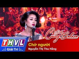 THVL | Solo cùng Bolero 2015 – Tập 8: Chờ người – Nguyễn Thị Thu Hằng