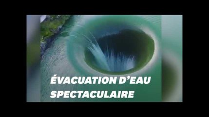 Le déversoir géant "Glory Hole" offre des images impressionnantes