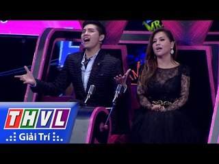 THVL | Đồng hành cùng Tuyệt đỉnh song ca - Tập 5: Vòng lộ diện