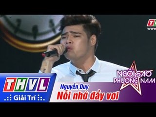 THVL | Ngôi sao phương Nam 2015 - Tập 3: Dòng thời gian - Nguyễn Duy