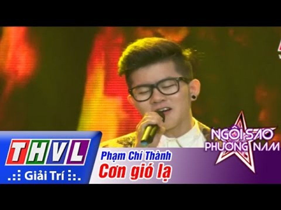 THVL | Ngôi sao phương Nam 2015 - Tập 3: Cơn gió lạ - Phạm Chí Thành