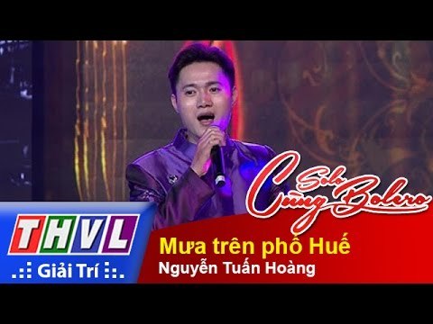 THVL | Solo cùng Bolero 2015 - Tập 2 - Vòng bán kết: Mưa trên phố Huế - Nguyễn Tuấn Hoàng