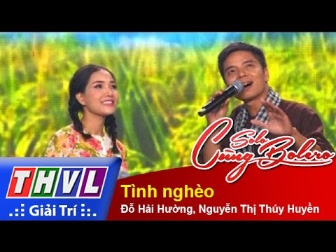 THVL | Solo cùng Bolero 2015 – Tập 5: Tình nghèo – Đỗ Hải Hường, Nguyễn Thị Thúy Huyền
