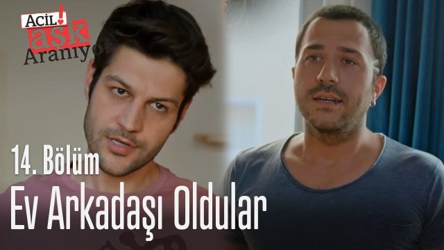 Sinan ile Abidin ev arkadaşı olursa... - Acil Aşk Aranıyor 14. Bölüm