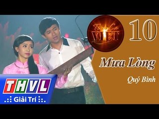 THVL | Tình ca Việt 2015 - Tập 10: Mưa lòng - Quý Bình