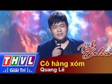 THVL | Tình Bolero - Tình ca muôn thuở: Quang Lê - Cô hàng xóm