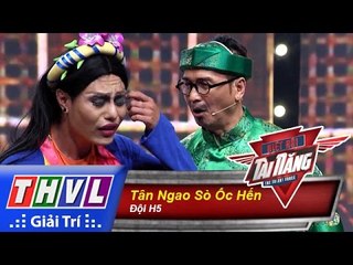 THVL | Biệt đội tài năng - Tập 12: Tân Ngao Sò Ốc Hến - Đội H5