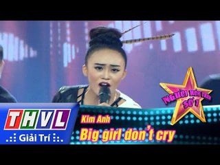 THVL | Người hóa thân số 1 - Tập 3: Big girl don't cry - Kim Anh| Nghệ sĩ hóa thân: Tóc Tiên