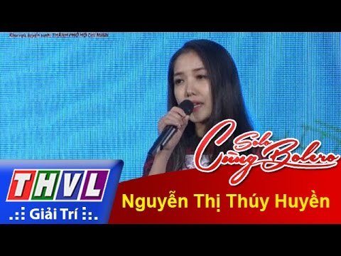 THVL l Solo cùng Bolero 2015 - Tập 1 - Vòng sơ tuyển: Nguyễn Thị Thúy Huyền
