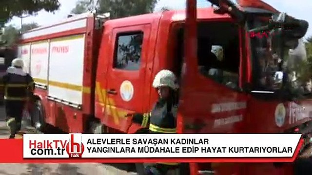 Alevlerle savaşan kadınlar