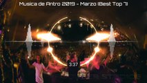 Música de Antro 2019 - Marzo (Best Top 7)