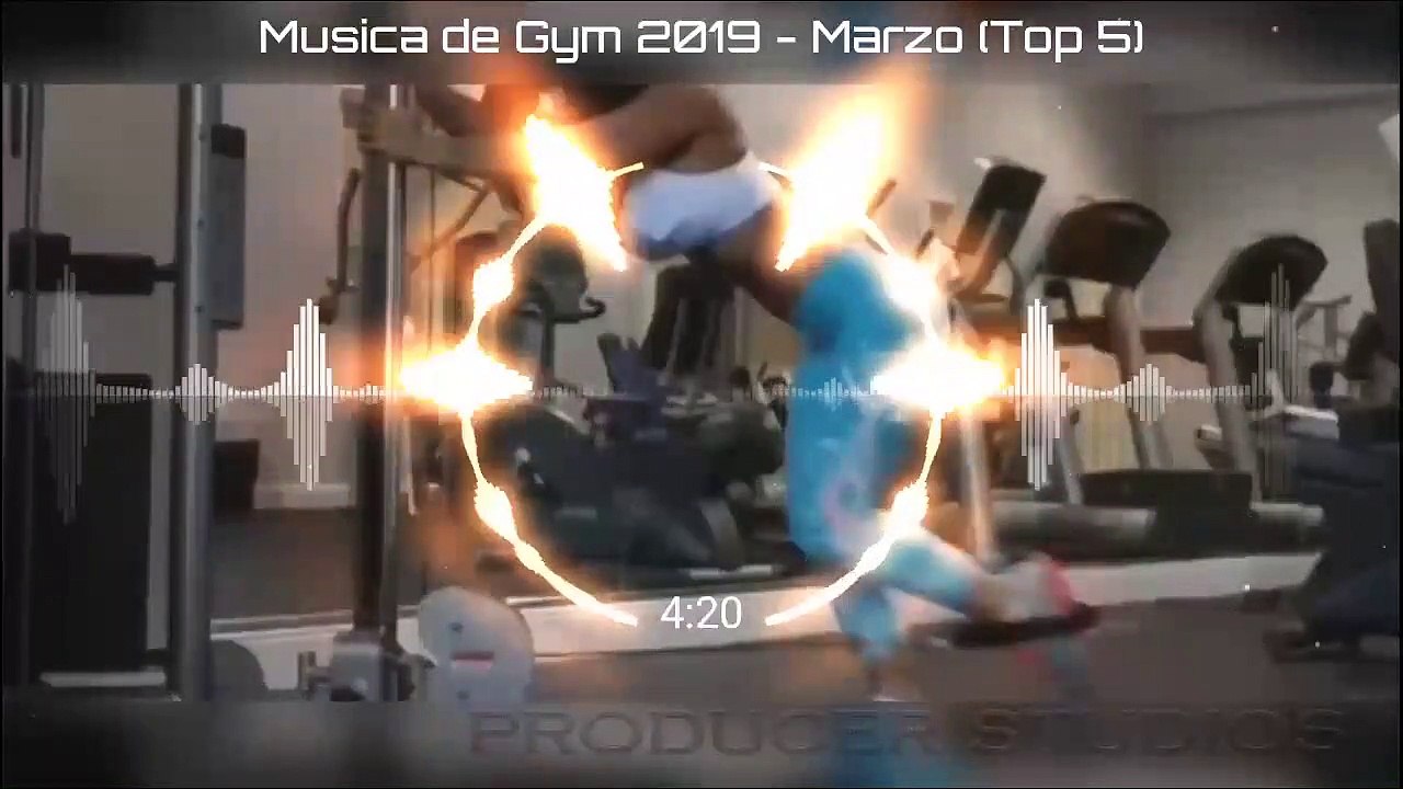 Música de Gym 2019 - Marzo (Top 5)