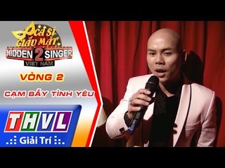 THVL | Ca sĩ giấu mặt 2016 - Tập 2: Phan Đinh Tùng | Vòng 2: Cạm bẫy tình yêu