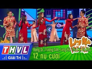THVL | Làng hài mở hội - Tập 25: 12 nụ cười - Băng Di, Trường Sơn, Lê Như, Long Hồ, Thu Mỹ