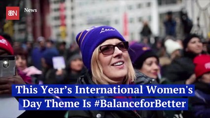 'Balance For Better' Is The Theme For International Womens Day