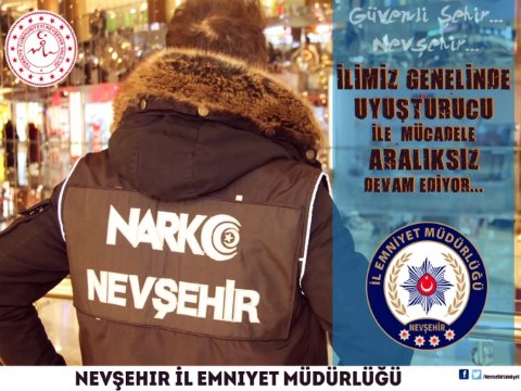 Nevşehir İl Emniyet Müdürlüğü - İlimiz ’de Narkotik Operasyonları Devam Ediyor.