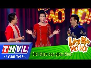 THVL | Làng hài mở hội - Tập 21: Giới thiệu ban giám khảo