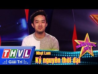 THVL | Người hóa thân số 1 - Tập 2: Kỷ nguyên thời đại - Nhựt Lam | NSHT: Charlie Chaplin