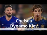 Chelsea v Dynamo Kiev - Europa League Match Preview