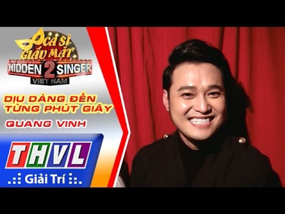 THVL | Ca sĩ giấu mặt 2016 - Tập 7: Quang Vinh | Vòng 3 - Dịu dàng đến từng phút giây