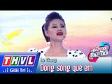 THVL | Hoán đổi cặp đôi - Tập 4: Dòng sông quê em - Lê Giang