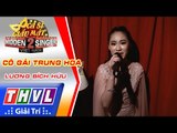THVL | Ca sĩ giấu mặt 2016 - Tập 8: Lương Bích Hữu | Vòng 1: Cô gái Trung Hoa