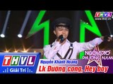 THVL | Ngôi sao phương Nam 2015 - Tập 6: Liên khúc Đường cong, Hey boy - Nguyễn Khánh Hoàng