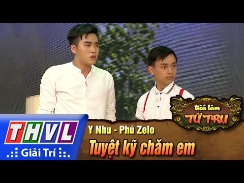 THVL | Tiếu lâm tứ trụ - Tập 4: Tuyệt kỹ chăm em - Y Nhu, Phúc Zelo