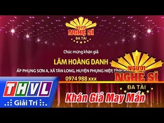 THVL | Người nghệ sĩ đa tài - Tập 8: Khán giả may mắn