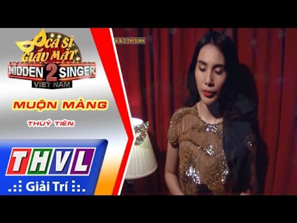 THVL | Ca sĩ giấu mặt 2016 - Tập 3: Thuỷ Tiên | Vòng 4 - Muộn màng