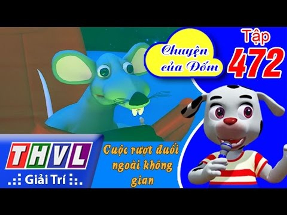 THVL | Chuyện của Đốm - Tập 472: Cuộc rượt đuổi ngoài không gian | FULL HD