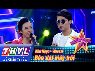 THVL | Người hóa thân số 1 - Tập 5: Bèo dạt mây trôi - Như Ngọc, Woossi | NSHT: Anh Thơ - Rain