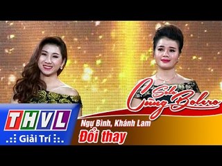THVL | Solo cùng Bolero 2016 - Tập 2: Đổi thay - Ngự Bình, Khánh Lam