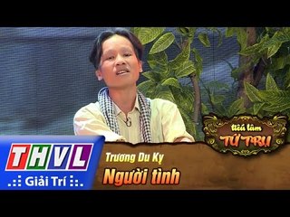 THVL | Tiếu lâm tứ trụ - Tập 1: Tình người – Trương Du Kỵ