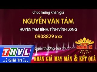 THVL | Người nghệ sĩ đa tài - Tập 3: Khán giả may mắn và kết quả