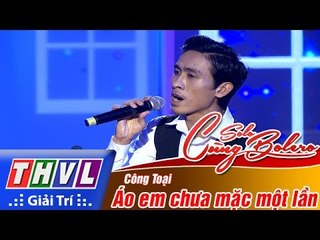 THVL | Solo cùng Bolero 2016 - Tập 7[7]: Áo em chưa mặc một lần - Công Toại