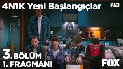 4N1K Yeni Başlangıçlar 3. Bölüm 1. Fragmanı