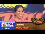 THVL | Tiếu lâm tứ trụ - Tập 7: Nước mắm - Thùy Dương