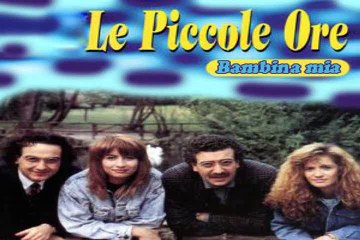 Le piccole Ore - Bambina Mia (karaoke)