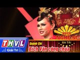 THVL | Người nghệ sĩ đa tài - Tập 12: Bích Vân công chúa - Quỳnh Chi
