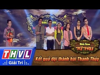 THVL | Tiếu lâm tứ trụ - Tập 5: Kết quả đội thánh hài Thanh Thủy
