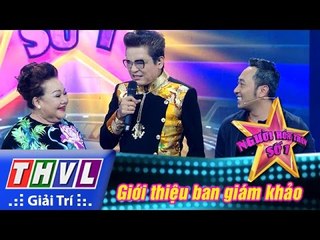 THVL | Người hóa thân số 1 - Tập 13 [1]: Giới thiệu ban giám khảo