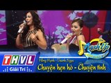 THVL | Hoán chuyển bất ngờ - Tập 6 [6]: Chuyện hẹn hò, Chuyện tình - Hồng Hạnh, Thanh Ngọc